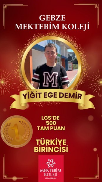 Gebze Mektebim Koleji Türkiye  birinciliğini Yiğit Ege ile tutturdu