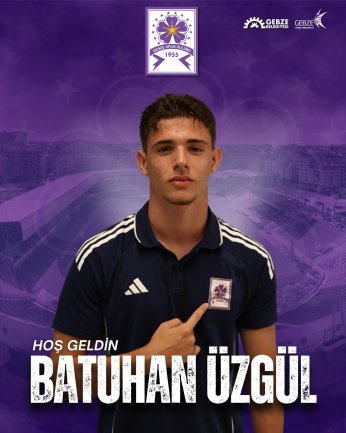 Batuhan Üzgül profesyonellikte ilk İmzayı Gebzespor’da attı 