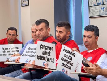 Sıcakta çalışmaya karşı yasal  düzenleme zorunluluktur 