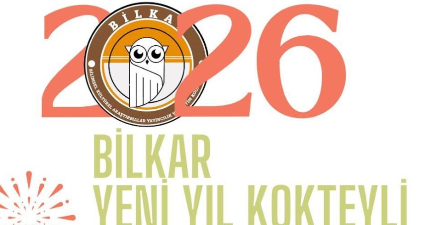 BİLKAR’dan 2025’e veda 2026’ya merhaba
